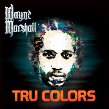 Wayne Marshall Nah Give Up (feat. Tarrus Riley)