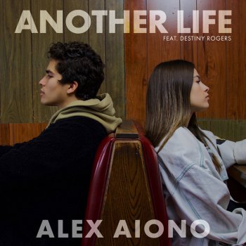 Alex Aiono feat. Destiny Rogers Another Life