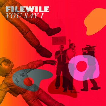 Filewile You Say I (Radio Version)