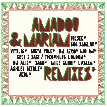 Amadou & Mariam feat. Theophilus London, Amadou & Mariam & Theophilus London Sabali (feat. Theophilus London) - Grey X Sage Remix