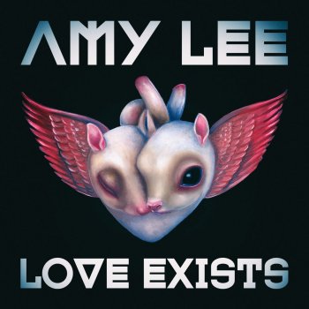 Amy Lee Love Exists (Guy Sigsworth Mix)