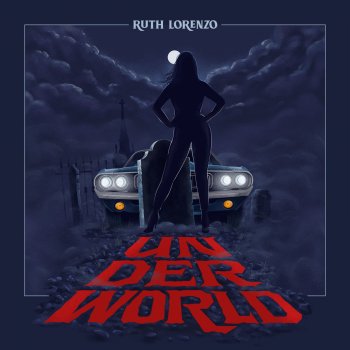 Ruth Lorenzo Underworld