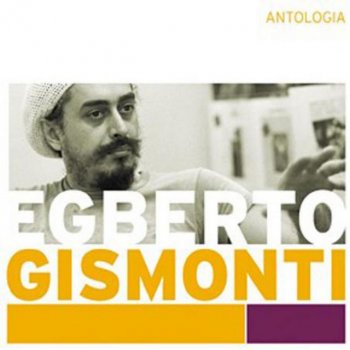 Egberto Gismonti Baião Malandro - 2003 - Remaster;