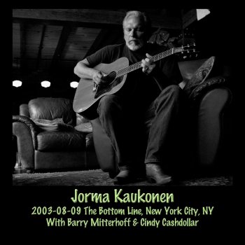 Jorma Kaukonen Re-Release of Quah Talk (Live)