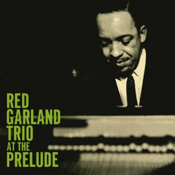 The Red Garland Trio One O'Clock Jump (Previously Unissued)