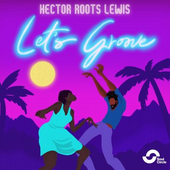 Hector Roots Lewis Ups and Downs