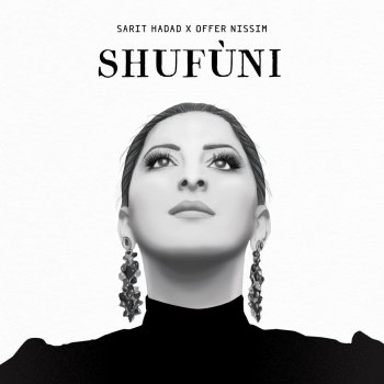 Sarit Hadad feat. Offer Nissim Shufuni