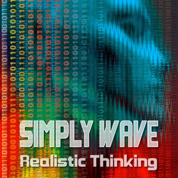 Simply Wave Realistic Thinking