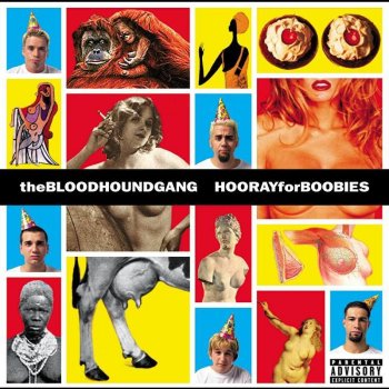 Bloodhound Gang The Bad Touch (radio edit)