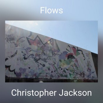 Christopher Jackson Flows