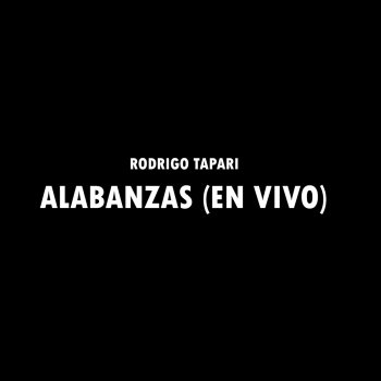 Rodrigo Tapari feat. Walter Encina Al Que Está Sentado en el Trono - En Vivo