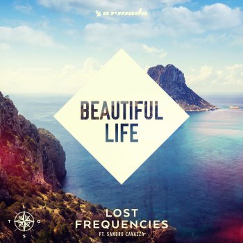 Lost Frequencies feat. Sandro Cavazza Beautiful Life (Radio Edit)