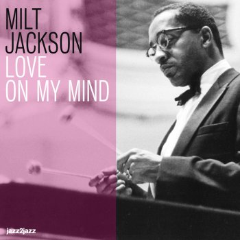 Milt Jackson Lullaby of the Leaves