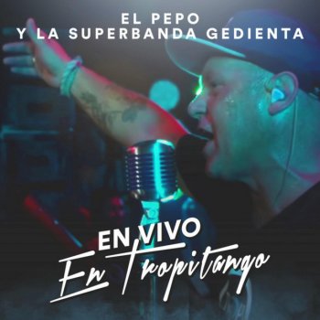 El Pepo feat. La Superbanda Gedienta Hacela de Noche / Nacido para Geder (En Vivo)