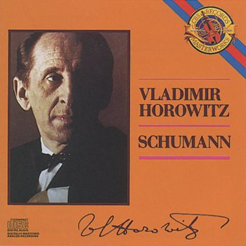 Vladimir Horowitz Kinderszenen, Op. 15 Scenes from Childhood: XII. Kind im Einschlummern