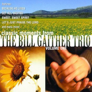 Bill Gaither Trio The Way That He Loves