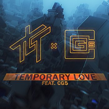 The Living Tombstone feat. CG5 Temporary Love (feat. CG5)