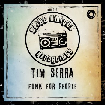 Tim Serra Funk For People