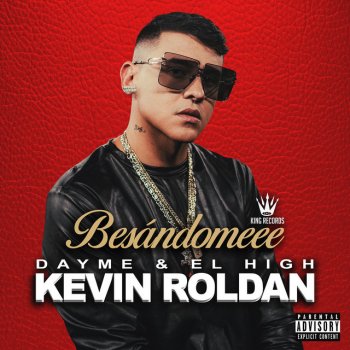 Kevin Roldan feat. Dayme y El High Besándomeee