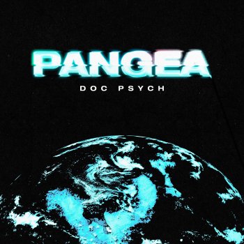 Doc Psych Pangea (Radio Edit)