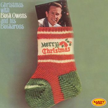 Buck Owens and His Buckaroos Because It's Christmas Time