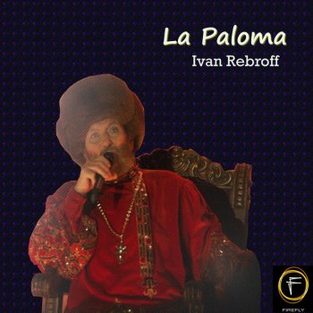 Ivan Rebroff La Paloma