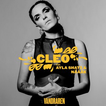 Cleo feat. Näääk & Ayla Shatz Vandraren