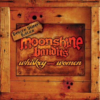 Moonshine Bandits feat. Danny Boone Moonshine On Me