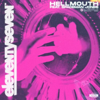eleventyseven feat. Spaceman Jones Hellmouth