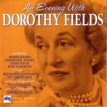 Dorothy Fields Where Am I Going