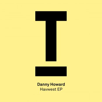 Danny Howard Havwest - Original Mix