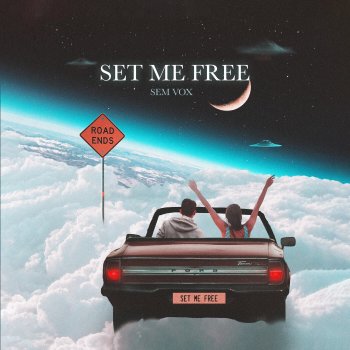 Sem Vox Set Me Free (Extended Mix)