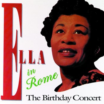 Ella Fitzgerald I Can't Give You Anything But Love (Live, 1958/Rome)