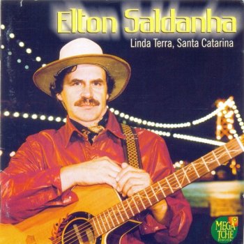 Elton Saldanha Vou Pra Santa Catarina