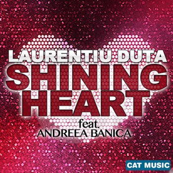 Laurentiu Duta Shining Heart (feat. Andreea Banica) [Extended]