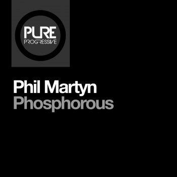 Phil Martyn Phosphorous (Extended Mix)