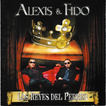 Alexis & Fido feat. Anthony y Omega Descontrol