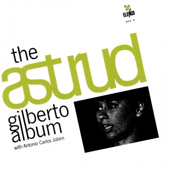 Astrud Gilberto feat. Antonio Carlos Jobim Só Tinha De Ser Com Você