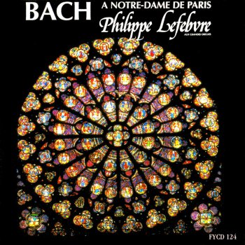 Philippe Lefebvre Choral, BWV 686 “Aus tiefer Not schrei’ ich zu dir”