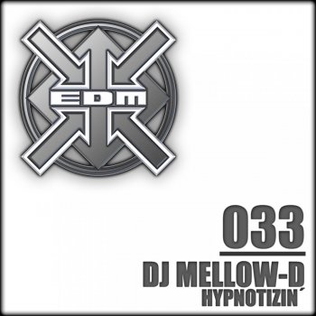 DJ Mellow-D Hypnotizin´