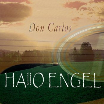 Don Carlos Hallo Engel