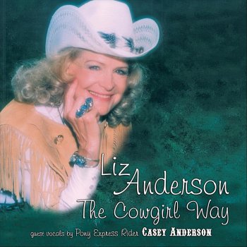 Liz Anderson Ballad of the Pony Express