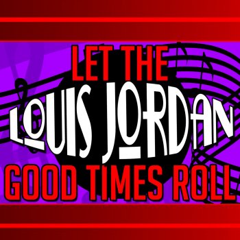 Louis Jordan How Long Must I Wait for You? (Live)