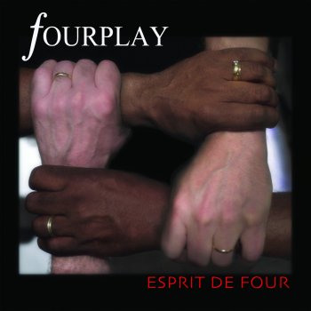 FourPlay Put Your Hearts Together (Instrumental Version)