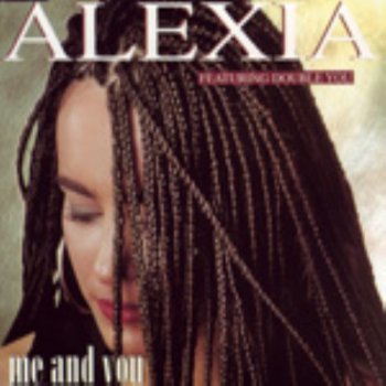 Alexia Me and You (extended Euromix)