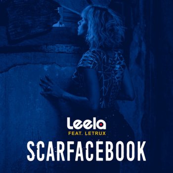 Leela feat. Letrux Scarfacebook