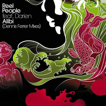 Reel People feat. Darien Dean & Dennis Ferrer Alibi (feat. Darien Dean & Dennis Ferrer) [Dennis F's out on Bail Instrumental Mix]
