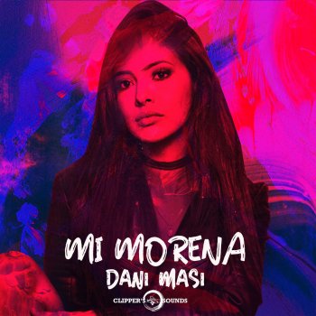 Dani Masi Mi Morena (Extended Mix)