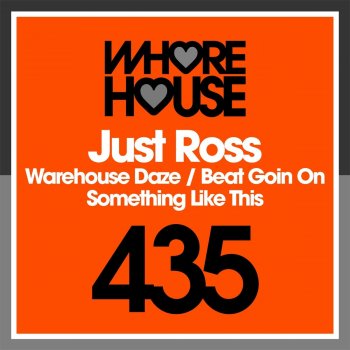 Just Ross Warehouse Daze