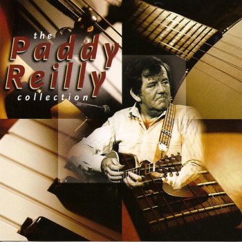 Paddy Reilly Slievenamaon
